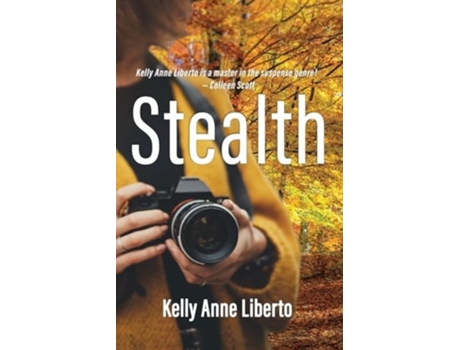 Livro Stealth de Kelly A Liberto (Inglês)