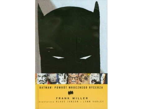 Batman. The Dark Knights Return