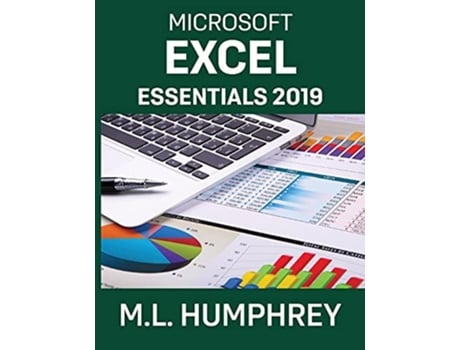 Livro Excel Essentials 2019 De M L Humphrey (inglês - Capa Dura)