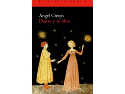 Livro Dante Y Su Obra de Ángel Crespo (Espanhol)