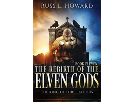 Livro Rebirth Of The Elven Gods De Russ L Howard (inglês)