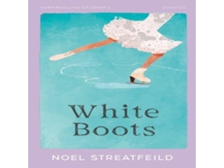 Livro White Boots de Noel Streatfeild (Inglês)