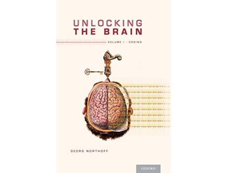 Livro Unlocking the Brain de Georg Northoff (Inglês - Capa Dura)