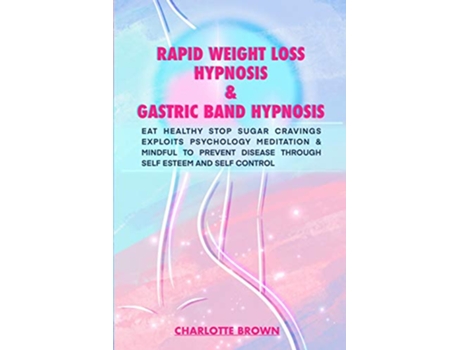 Livro rapid weight loss hypnosis gastric band hypnosis de Charlotte Brown (Inglês)