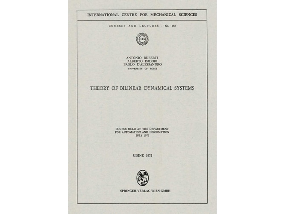 Livro Theory Of Bilinear Dynamical Systems De Antonio Ruberti, Alberto Isidori Et Al. (inglês)