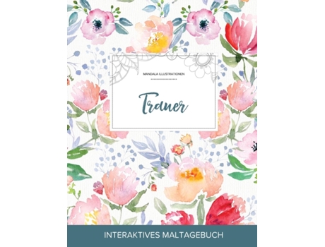Livro Maltagebuch Fur Erwachsene de Wegner e Courtney (Alemão)