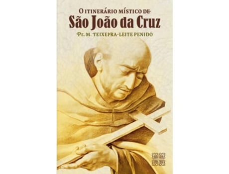 Livro O Itinerário Místico De São João Da Cruz De Diversos (português Do Brasil)