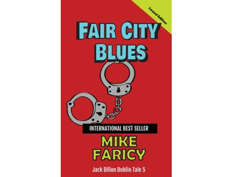 Livro Fair City Blues Jack Dillon Dublin Tale 5 Second Edition de Mike Faricy (Inglês)