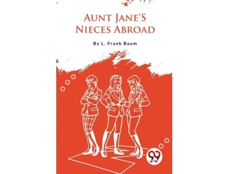 Livro Aunt Janes Nieces Abroad De L Frank Baum (inglês)