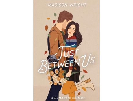 Livro Just Between Us de Madison Wright (Inglês)