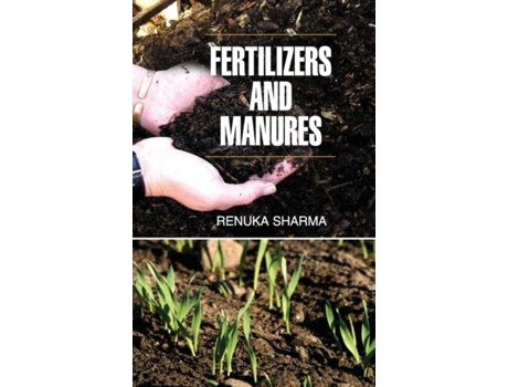 Livro Fertilizers And Manures De Renuka Sharma (inglês)