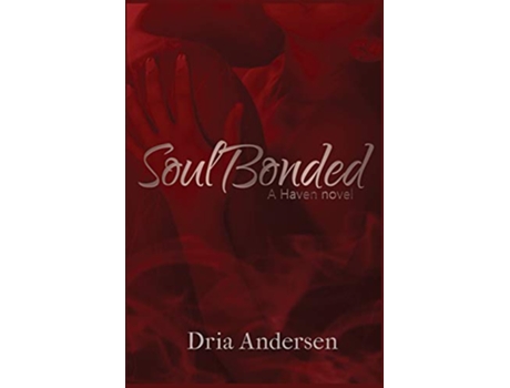 Livro SoulBonded Haven de Dria Andersen (Inglês)