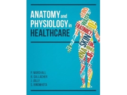 Livro Anatomy and Physiology in Healthcare (Inglês)