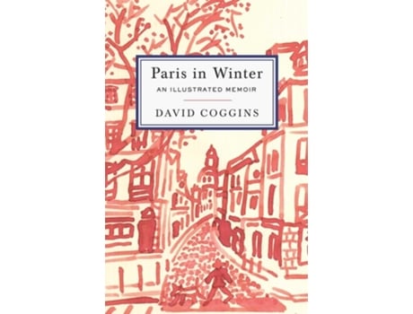 Livro Paris in Winter de David Coggins (Inglês - Capa Dura)