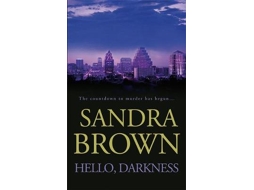 Livro Hello, Darkness de Sandra Brown (Inglês)