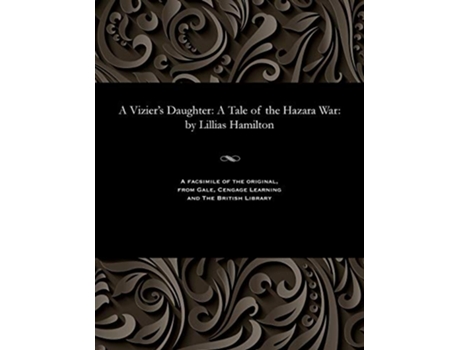 Livro A Viziers Daughter A Tale of the Hazara War By Lillias Hamilton de Lillias Hamilton (Inglês)