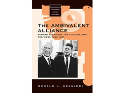 Livro Ambivalent Alliance de Ronald J Granieri (Inglês)