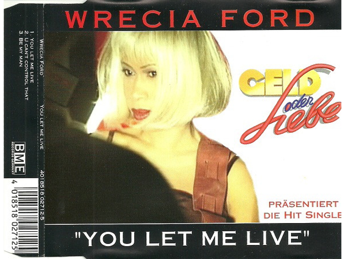 CD Wrecia Ford - You Let Me Live