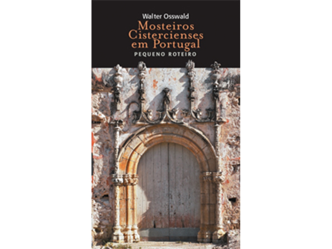 Livro Mosteiros Cistercienses em Portugal de Walter Osswald (Português)