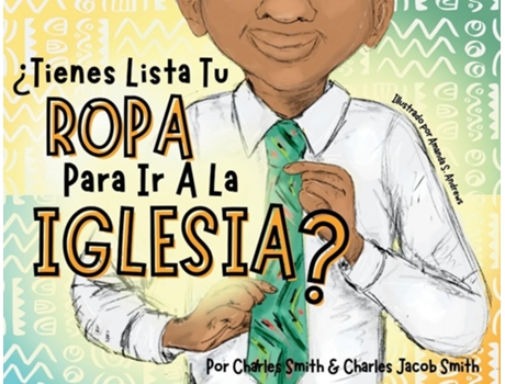 Livro ¿Tienes Lista Tu Ropa Para Ir A La Iglesia? de Charles Smith (Inglês)
