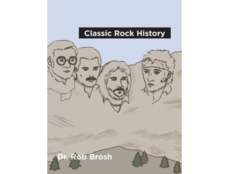 Livro Classic Rock History De Dr Brosh (inglês)