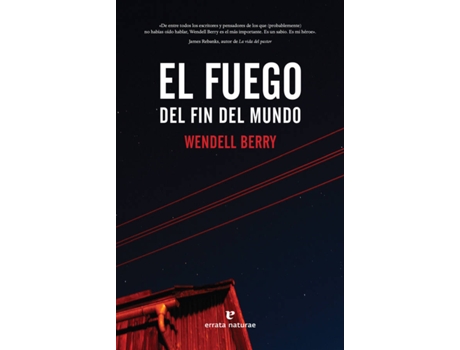 Livro El Fuego Del Fin Del Mundo de Wendell Berry (Espanhol)