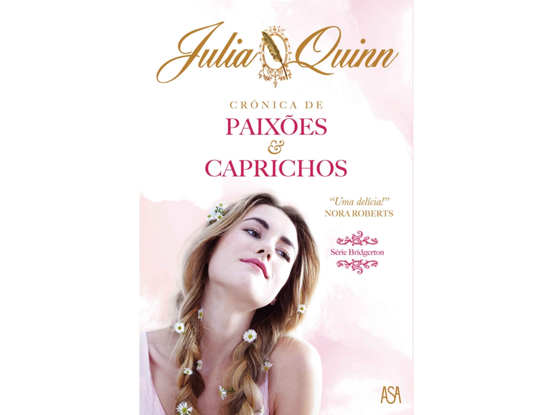 Livro Crónica de Paixões e Caprichos de Julia Quinn (Português)