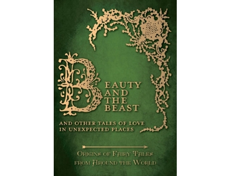 Livro Beauty and the Beast - And Other Tales of Love in Unexpected Places de Amelia Carruthers (Inglês)