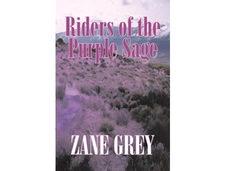 Livro Riders of the Purple Sage by Zane Grey, Fiction, Westerns de Zane Grey (Inglês - Capa Dura)