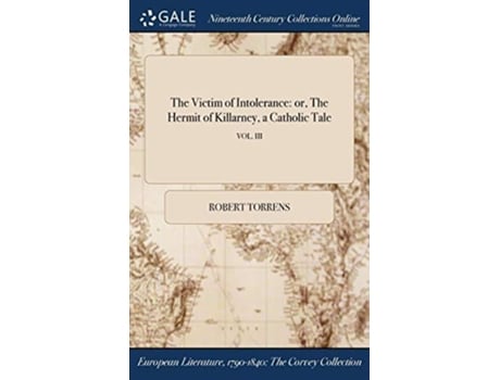 Livro The Victim Of Intolerance De Robert Torrens (inglês)
