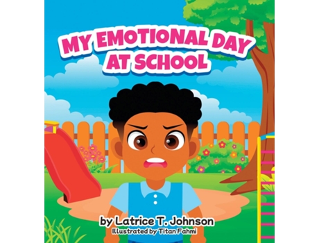 Livro My Emotional Day at School de Johnson, Latrice et al. (Inglês)