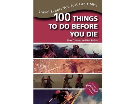 Livro 100 things to do before you die de dave freeman,neil teplica (inglês)