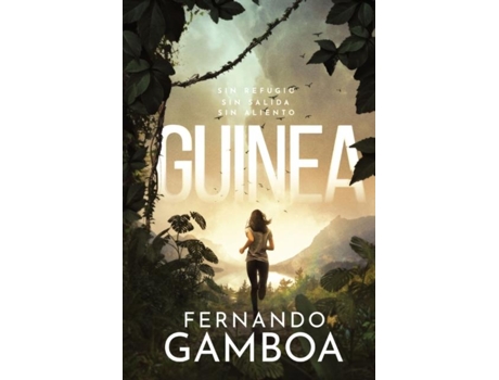 Livro Guinea Un Thriller En El Corazón De Las Tinieblas De Fernando Gamboa (inglês)