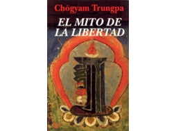 Livro El Mito De La Libertad de Chögyam Trungpa (Espanhol)