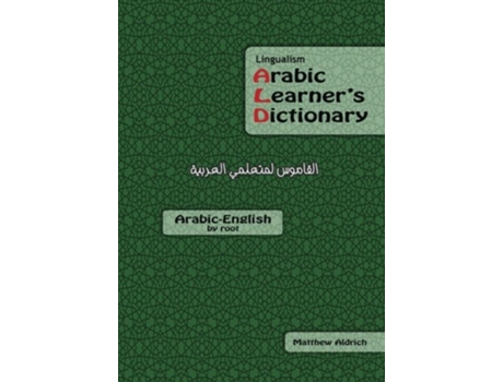 Livro Lingualism Arabic Learners Dictionary ArabicEnglish de Matthew Aldrich (Inglês)