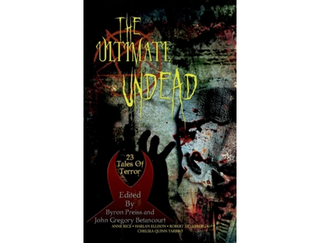 Livro The Ultimate Undead De Anne Rice (inglês)