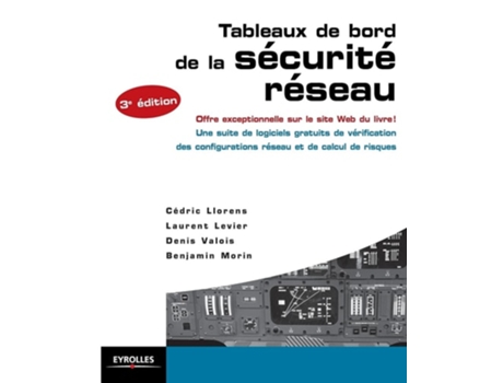 Livro Tableaux de bord de la securite reseau de Cédric Llorens, Laurent Levier et al. (Francês)