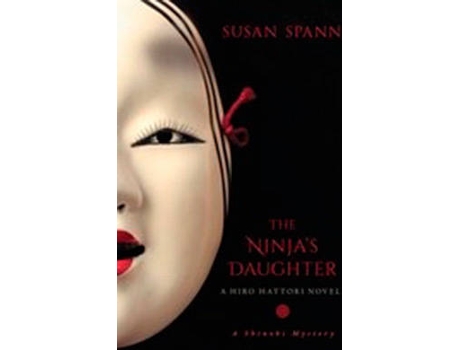 ZEBLAZE - Livro The Ninjas Daughter de Susan Spann Livro The Ninjas Daughter de Susan Spann