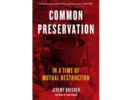 Livro common preservation de jeremy brecher (inglês)