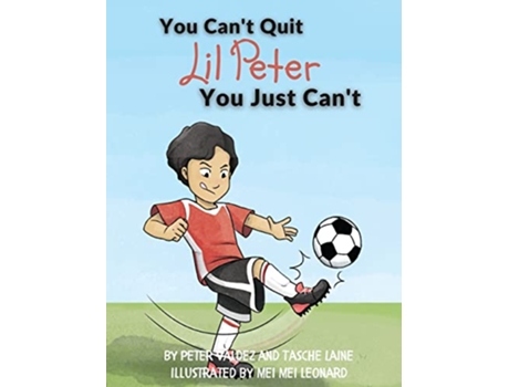 Livro You Cant Quit Lil Peter You Just Cant de Tasche Laine Peter Valdez (Inglês)