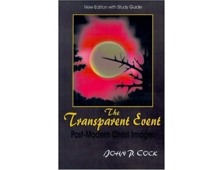 Livro The Transparent Event PostModern Christ Images de John P Cock (Inglês)