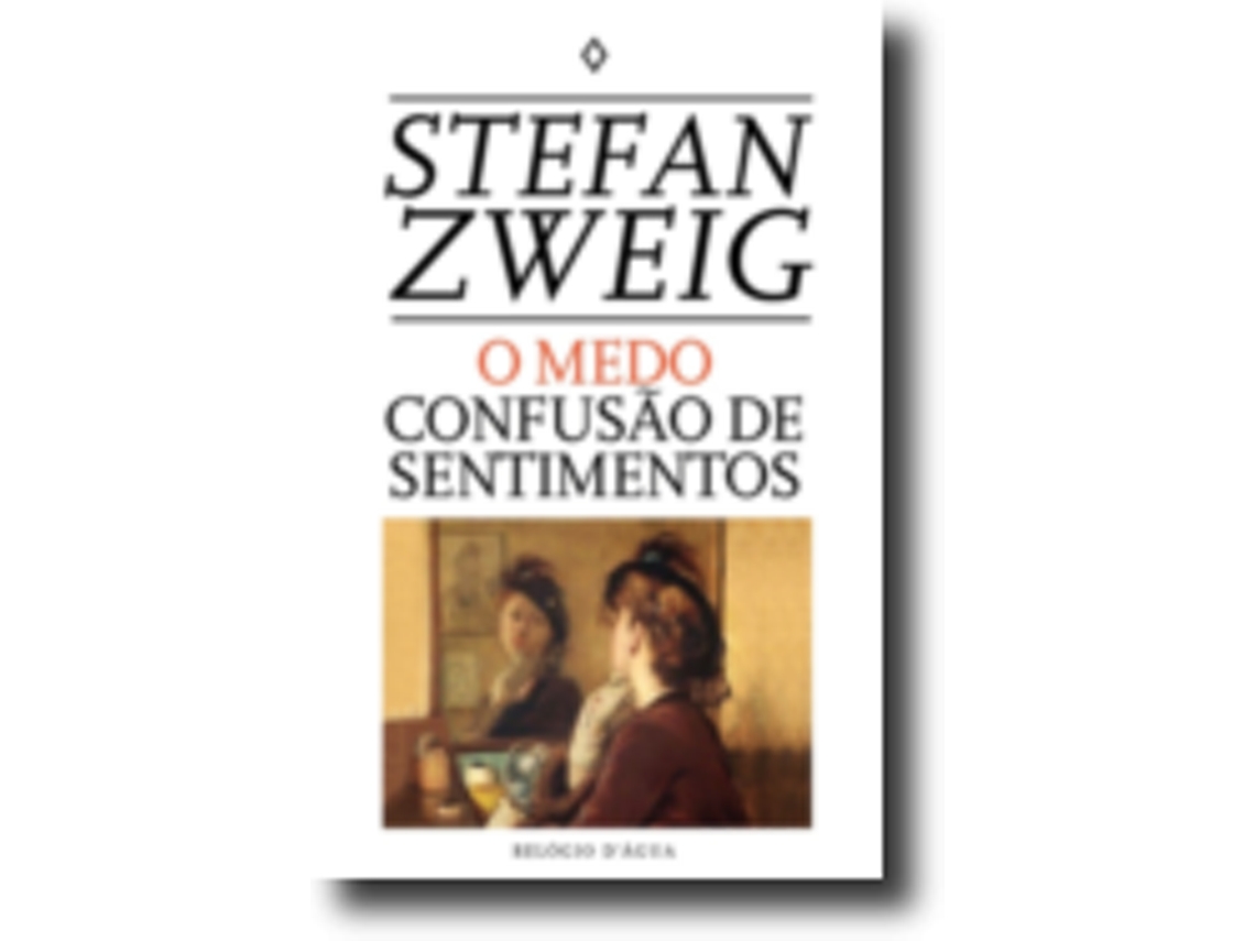 Livro O Medo e Confusão de Sentimentos de Stefan Zweig (Português)