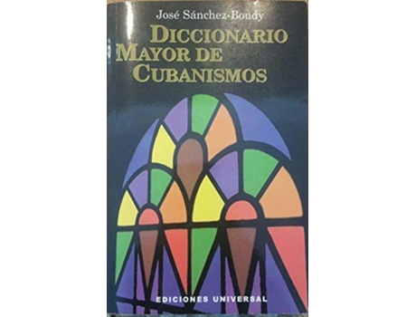 Livro Diccionario mayor de cubanismos de Jose SanchezBoudy (Espanhol)