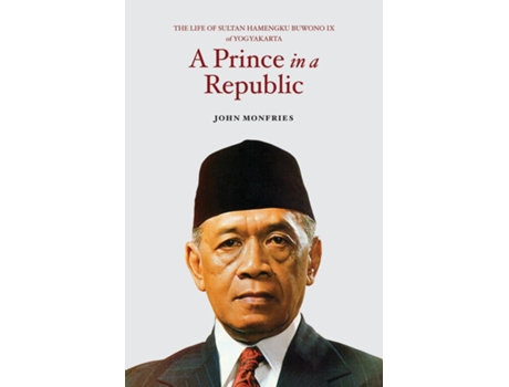 Livro A Prince in a Republic de John Monfries (Inglês)