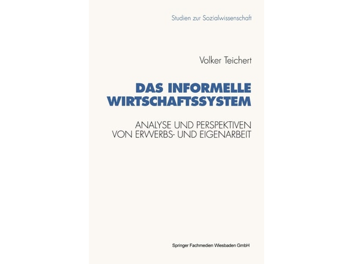 Livro Das Informelle Wirtschaftssystem De Volker Teichert (alemão)