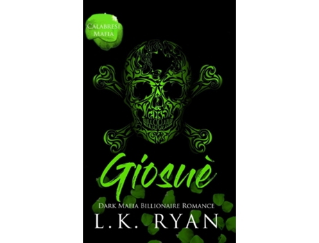 Livro Giosue A Possessive Stalker Bad Boy Dark Mafia Billionaire Romance de LK Ryan (Inglês)