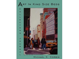 Livro Art In King Size Beds A Collectors Journal de Michael Corbin (Inglês)