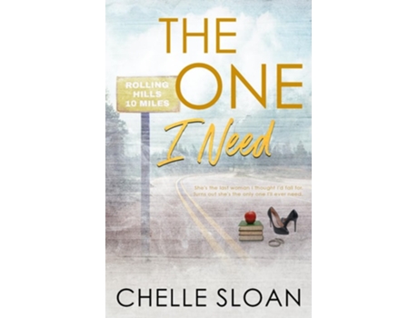 Livro The One I Need Special Edition Paperback de Chelle Sloan (Inglês)