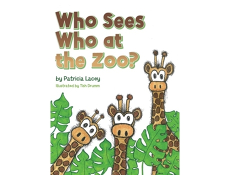 Livro Who Sees Who at the Zoo de Patricia Lacey (Inglês - Capa Dura)