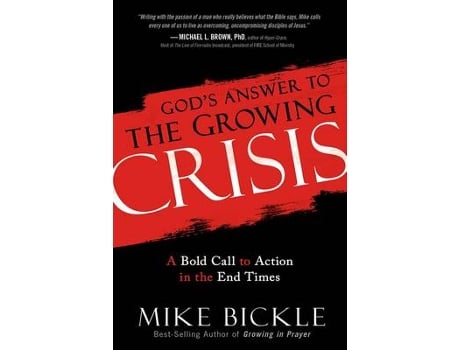 Livro god's answer to the growing crisis de mike bickle (inglês)